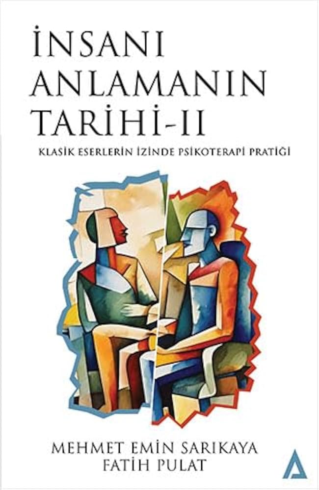 İnsanı Anlamanın Tarihi Cilt 2